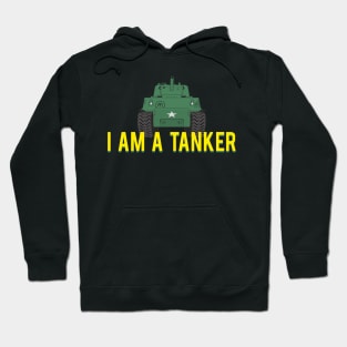 I am a tanker M4 Sherman Hoodie